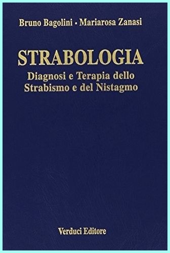 STRABOLOGIA - Diagnosi e Terapia dello Strabismo e del Nistagmo
